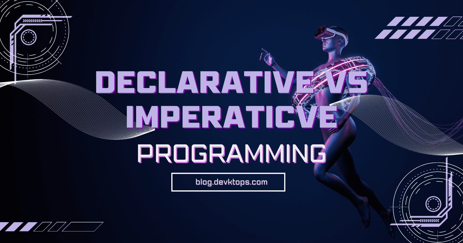 Declarative Programming VS Imperative Programming