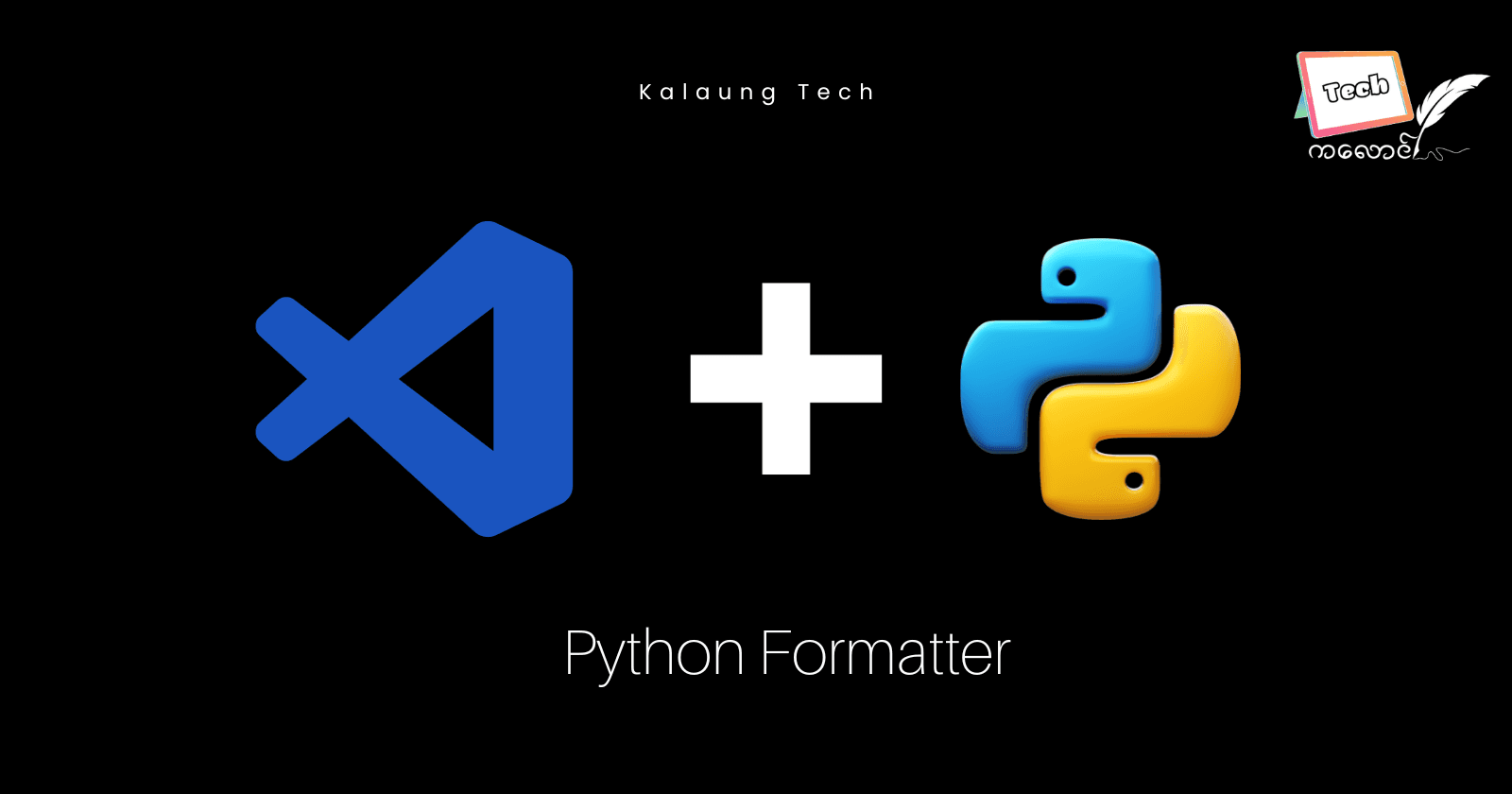 VSCode - Python Code Formatter များအကြောင်း